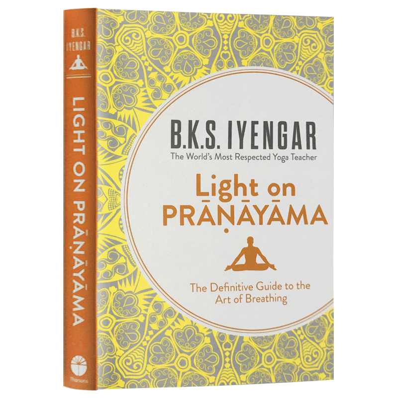 艾扬格 调息之光 Light on Pranayama 瑜伽之光 艾扬格大师 Iyengar 瑜伽经典 呼吸之道 英文原版运动塑身学习科普进口书 - 图0