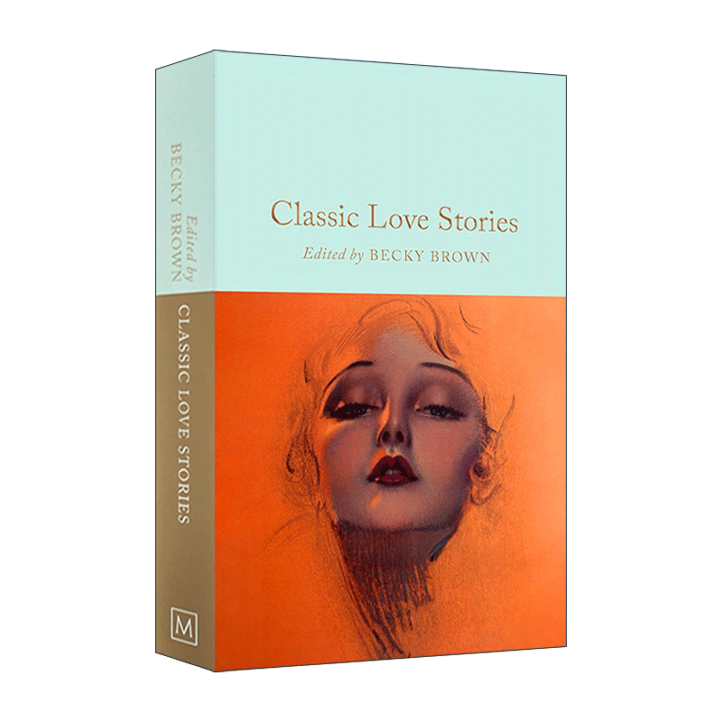 英文原版 Classic Love Stories 经典爱情故事 精装麦克米伦收藏馆系列 Macmillan Collector's Library 英文版 进口英语原版书籍 - 图0