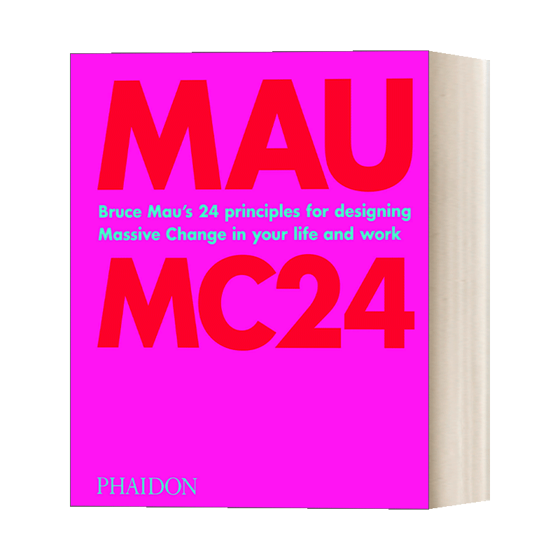 Bruce Mau: MC24加拿大设计师布鲁斯·茂以生命为中心设计的24条原则精装-图0