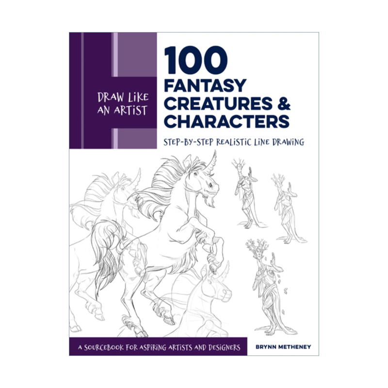 英文原版 Draw Like an Artist 100 Fantasy Creatures and Characters 像艺术家一样画画 100种奇幻人物角色 英文版 进口英语书