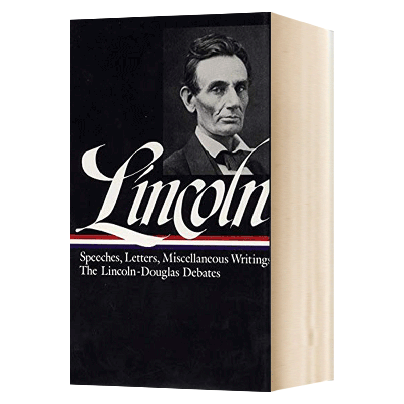 林肯 演讲与写作卷一 Lincoln Speeches and Writings 1832-1858 美国文库出版系列 精装收藏版 英文原版人物传记 - 图0