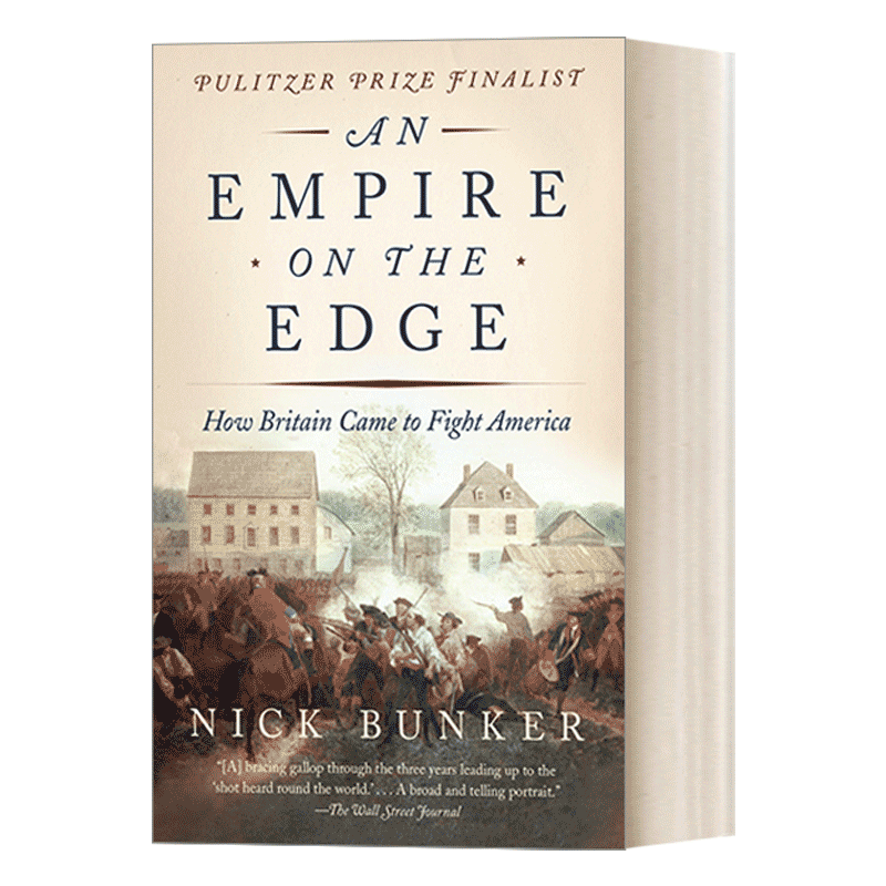 An Empire on the Edge 大英帝国的崩溃与美国的诞生 Nick Bunker 英文原版历史读物 进口书籍 - 图0