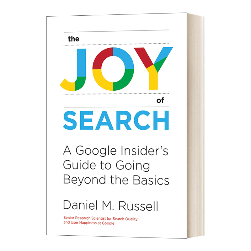 搜索的喜悦 搜索引擎 精装 The Joy of Search Daniel M. Russell 英文原版计算机知识读物 进口英语书籍 - 图0