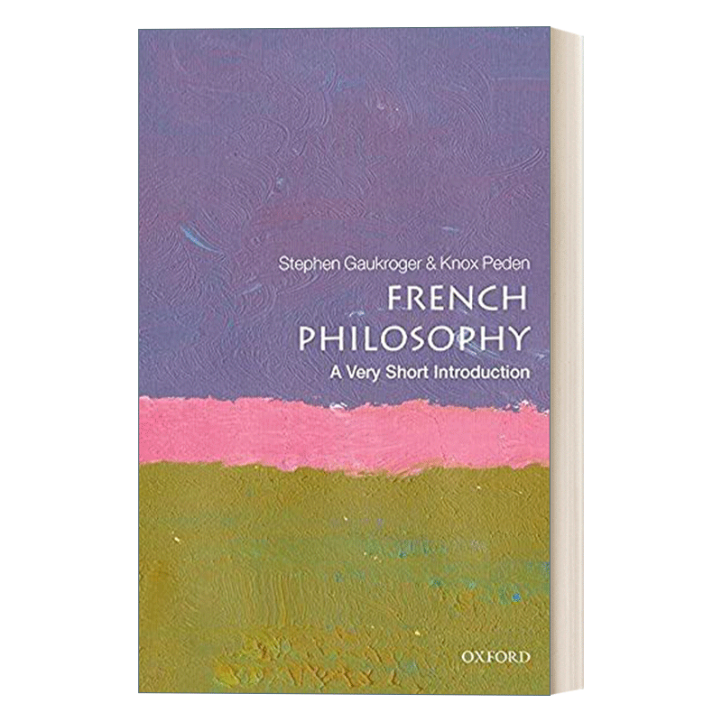 牛津通识读本 法国哲学 French Philosophy: A Very Short Introduction 英文原版社科读物 进口英语书籍 - 图0