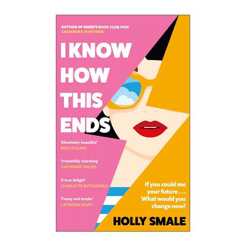 英文原版 I Know How This Ends 我知道结局如何 Holly Smale都市情感小说 英文版 进口英语原版书籍 - 图0