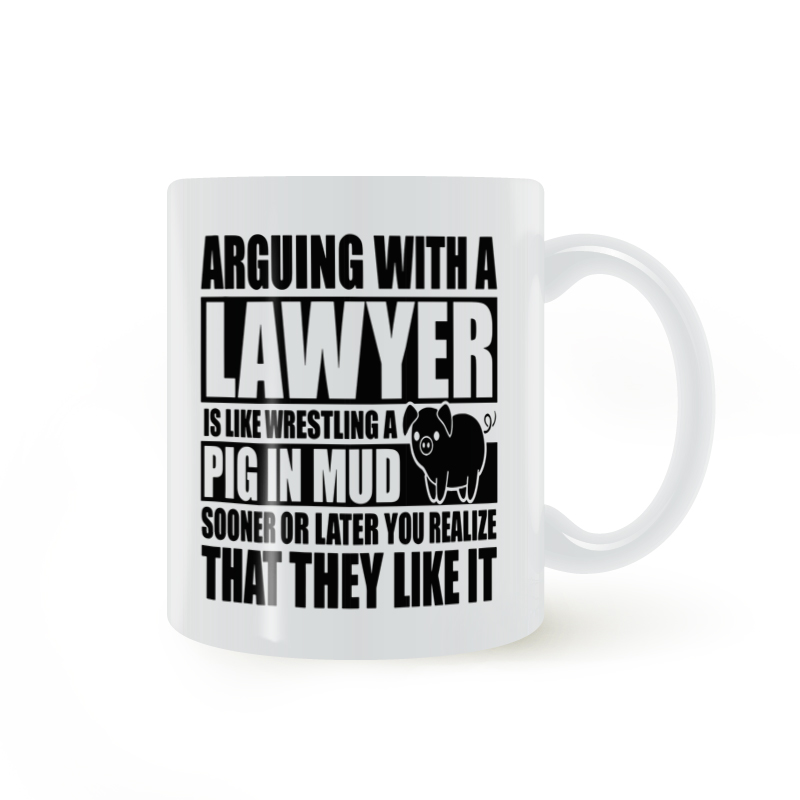 Arguing Lawyer mug 和律师争论就像和泥猪摔跤 马克杯 - 图1