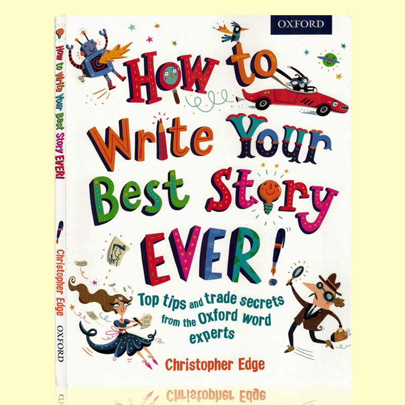 牛津英国小学英语写作指导3册英文原版 How to Write Your Best Story Ever怎样写出好故事英语写作提高作文辅导书教材教辅-图0