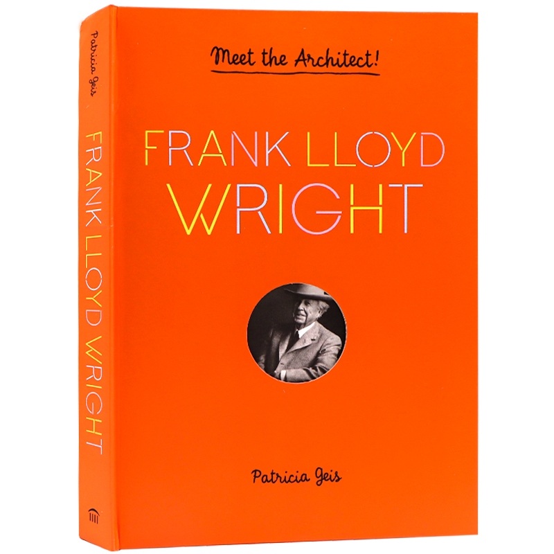 遇见艺术家儿童艺术立体系列弗兰克·劳埃德·赖特Meet the Architect Frank Lloyd Wright英文原版建筑艺术启蒙精装立体翻翻书-图0