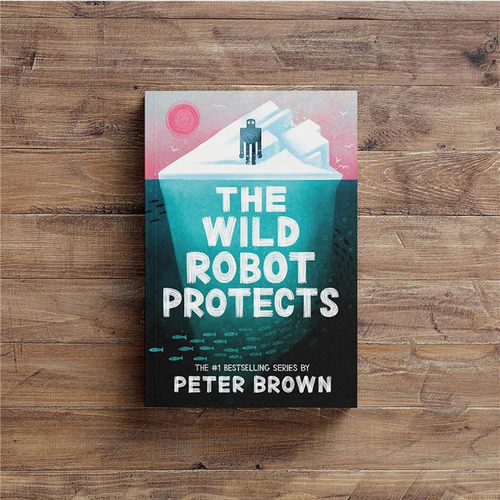 荒野机器人3册 英文原版 The Wild Robot 电影小说原著 Robot Escapes Robot Protects Peter Brown 彼得布朗经典畅销热门章节书 - 图1
