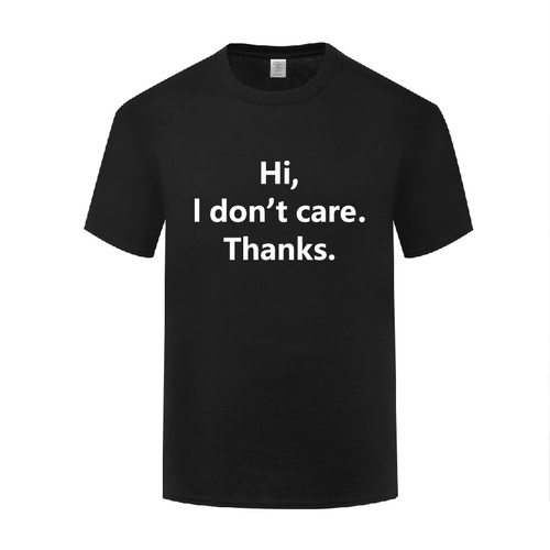 讽刺滑稽搞笑短袖圆领棉T恤男宽松大码 Hi I Don't Care Thanks - 图3