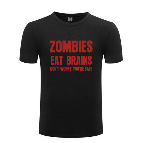 T恤男 Zombies Eat Brains Don't Worry You're Safe - Sarcastic - 图2