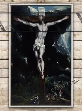 埃尔格列柯油画作品 西方题材主题绘画 El Greco 文艺复兴装饰画