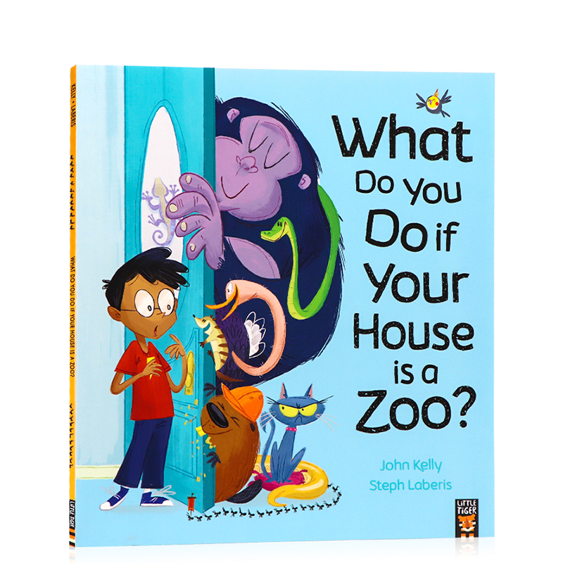 进口英文原版绘本 What Do You Do If Your House Is a Zoo? 你的家里会变成动物园？儿童动物认知趣味图画故事书 Steph Laberis - 图3