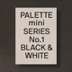 Palette Mini Series 01 Black & White Palette Mini Series 01 Black & White Black and White Color Matching Graphic Design Color Matching Books