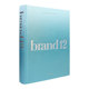 Spot brand12 Brand Volume 12 The Birth of the Brand Graphic Brand Design Book Yearbook Brand Design Portfolio Visual Design Case Portfolio