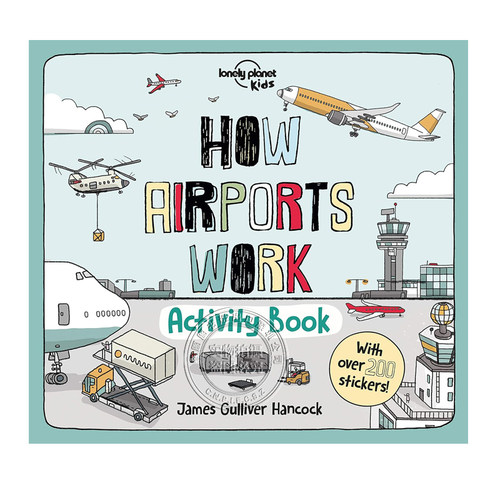 英文原版 孤独星球 机场如何运作活动书 Lonely Planet Kids How Airports Work Activity Book 儿童趣味互动贴纸书 - 图0