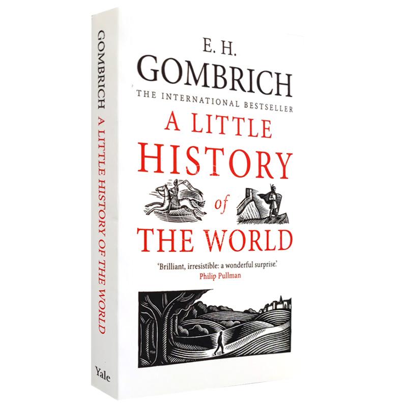 预售 世界小史 贡布里希 耶鲁小历史系列 英文原版  A Little History of the world E. H. Gombrich 耶鲁大学出版社 历史入门 - 图3