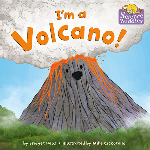 【预售】英文原版 I'm a Volcano我是火山 Crown Books for Young Readers Bridget Heos课外读物火山知识插画绘本儿童科普书籍-图0