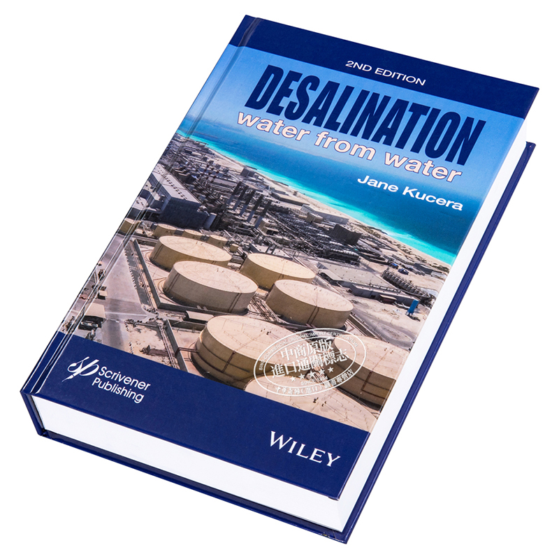 现货 海水淡化 来自水中的水 第2版 Desalination Water from Water Second Edition 英文原版 Jane Kucera 中商原� - 图1