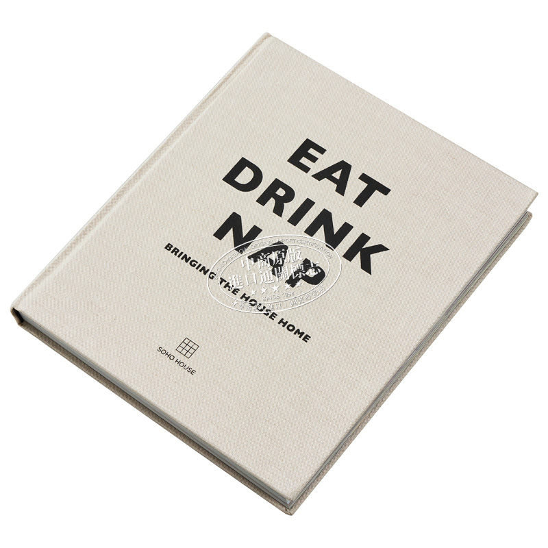 苏豪之家系列 吃 喝 睡 把房子带回家 英文原版 Eat Drink Nap Bringing the House Home Soho House UK Limited 生活【中商? - 图1