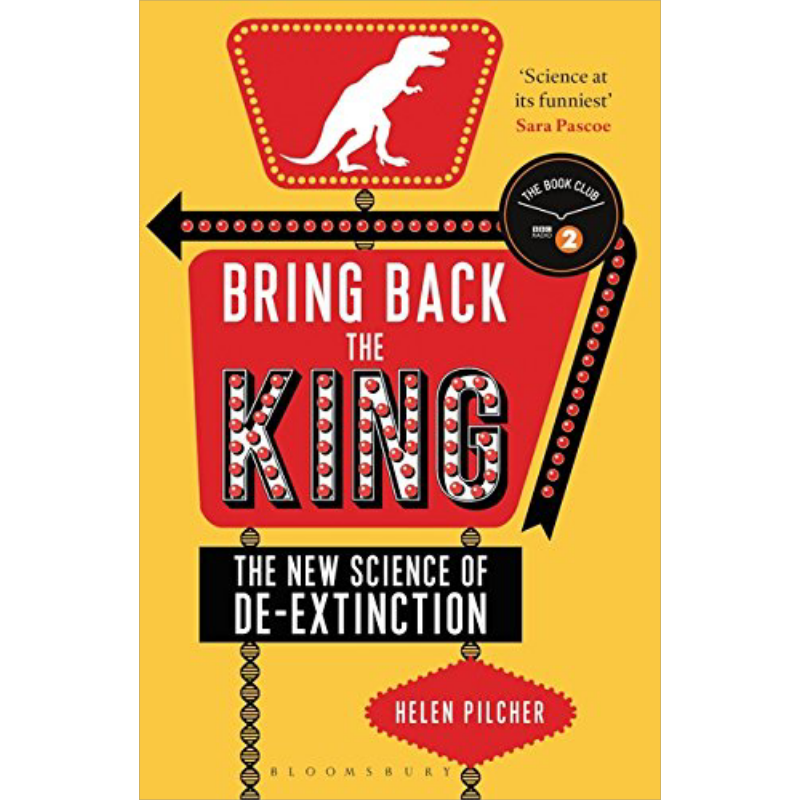 现货 王者归来 Bring Back the King 英文原版 复活王者:复活灭绝物种的新科学 海伦 皮尔彻 Helen Pilcher【中商原版】