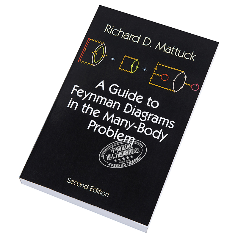 预售 多体问题中的费曼图指南 英文原版 A Guide to Feynman Diagrams in the Many body Problem R D Mattuck【中商原版】 - 图1