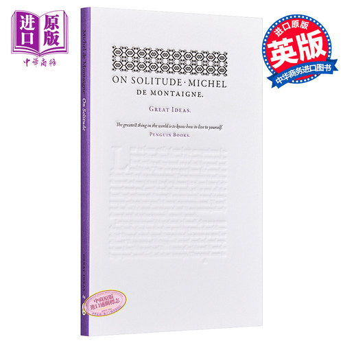Penguin Great Ideas : On Solitude 英文原版 蒙田：论独处 Michel De Montaigne【中商原版】 - 图0