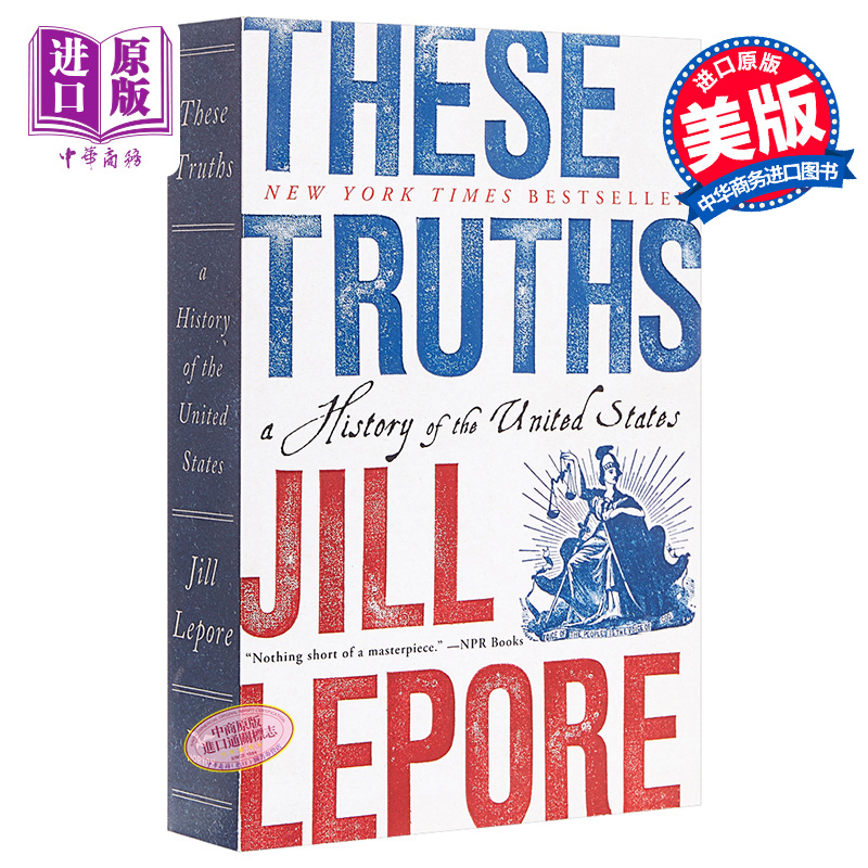 现货 这些真理 美国的历史 豆瓣高分 英文原版 These Truths A History of the United States Jill Lepore【中商原版】