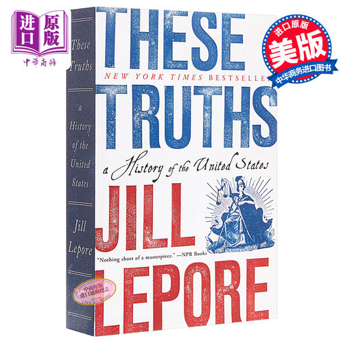 现货这些真理美国的历史豆瓣高分英文原版 These Truths A History of the United States Jill Lepore【中商原版】-图0