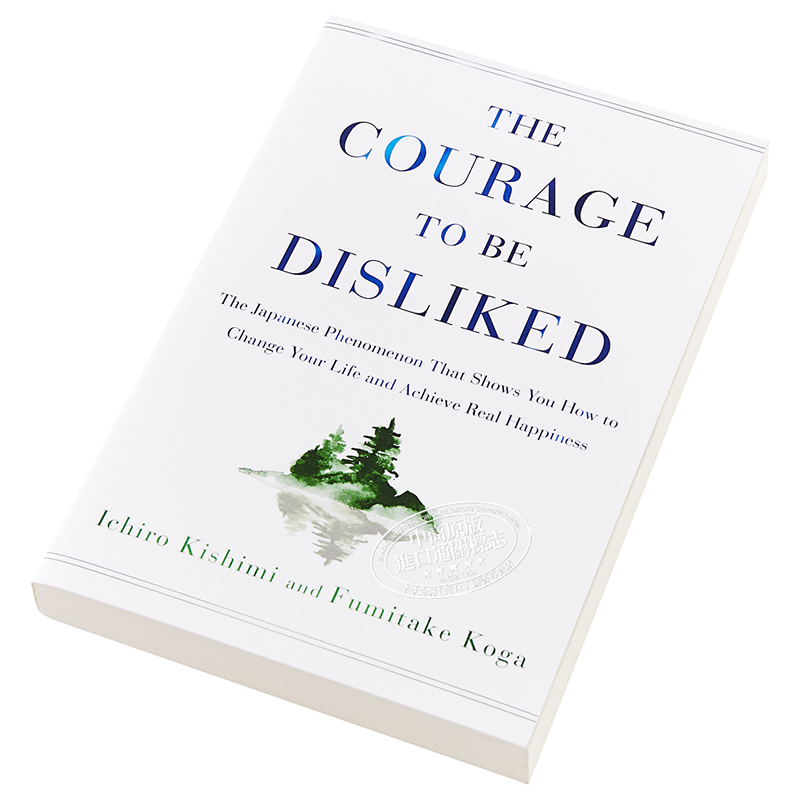 现货 被讨厌的勇气 The Courage to Be Disliked 英文原版 阿德勒心理学 Ichiro Kishimi Fumitake Koga【中商原版】