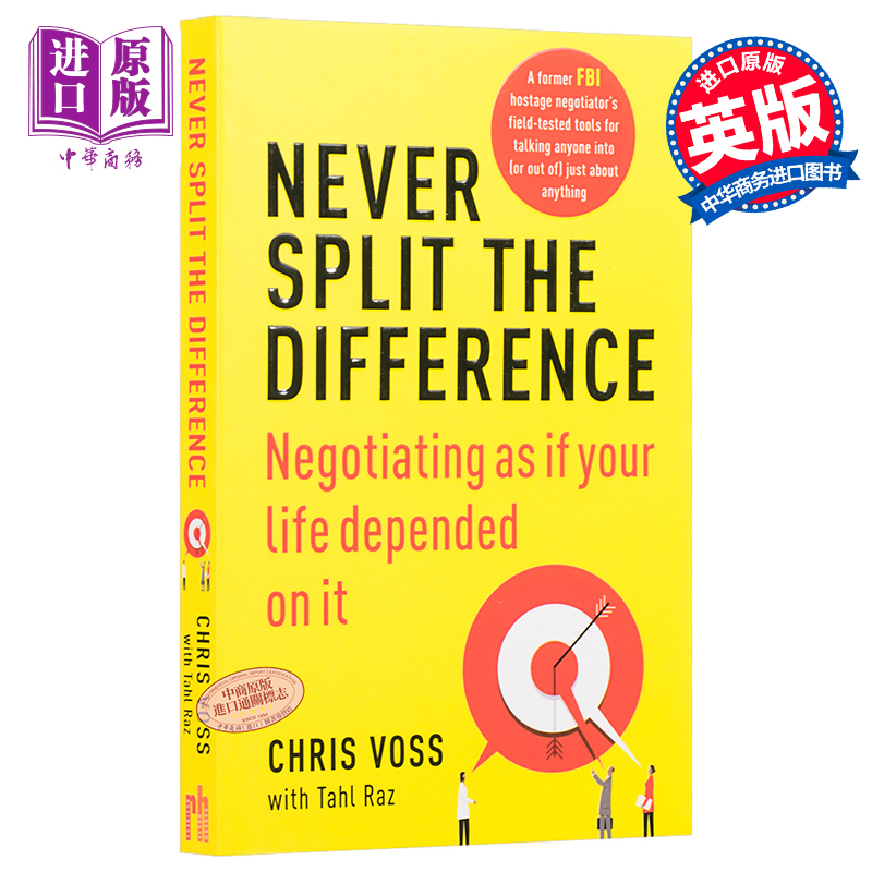 预售 掌控谈话 解决问题的关键技能 中商原版 强势谈判 Never Split the Difference 英文原版 Chris Voss Tahl - 图0