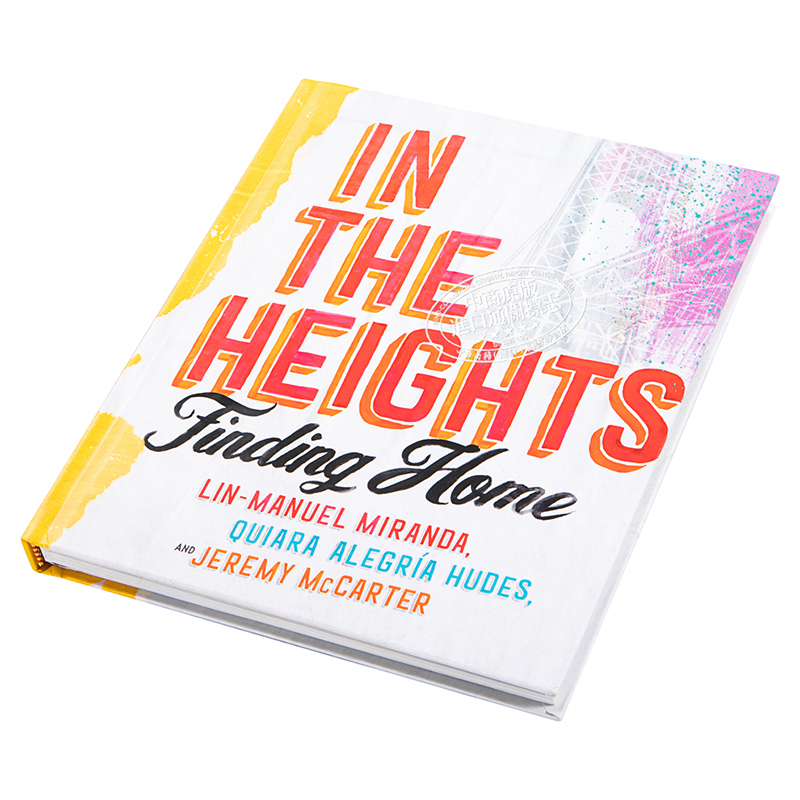 现货 身在高地 In the Heights Finding Home 英文原版 Lin Manuel Miranda 林 曼努埃尔 米兰达 音乐剧汉密尔顿编剧【中商原版】 - 图1