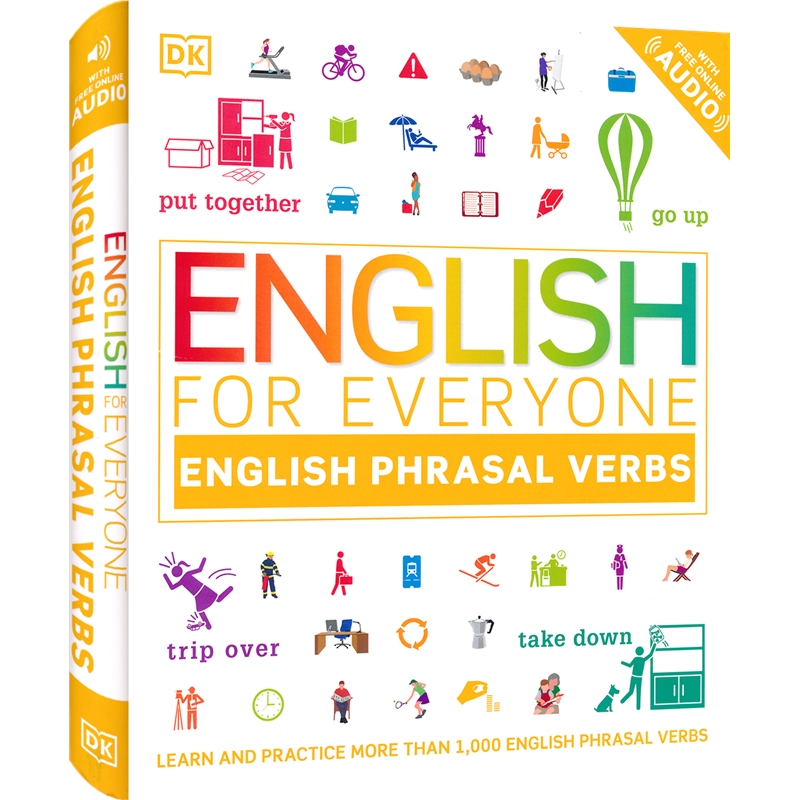 DK English For Everyone - English Phrasal Verbs DK人人学英语 英语短语 短语习语自学指南 口语表达 英文原版进口图书 - 图0
