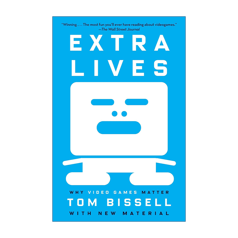 Extra Lives 额外的生命 为什么电子游戏很重要 Tom Bissell进口原版英文书籍