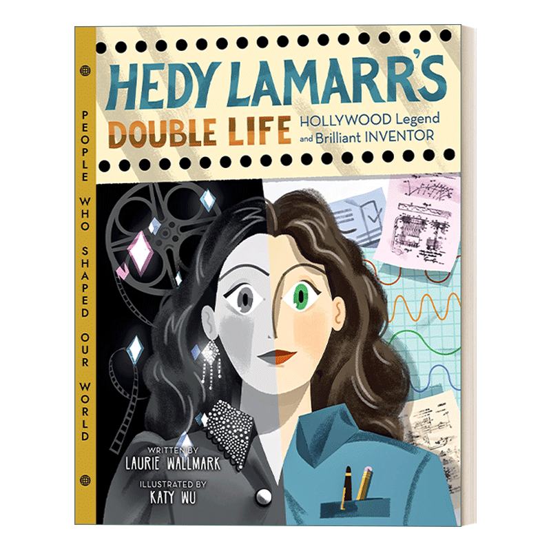 英文原版 Hedy Lamarr's Double Life 改变世界的女科学家 海蒂拉玛的双重生活 好莱坞传奇与斜杠发明家 绘本 英文版 进口英语书籍