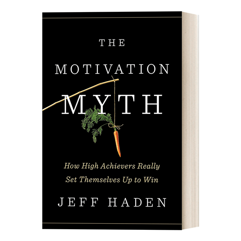 英文原版 The Motivation Myth 早上还什么都不想干 晚上就都做完了 高能量养成手册 杰夫·哈登 精装 英文版 进口英语原版书籍