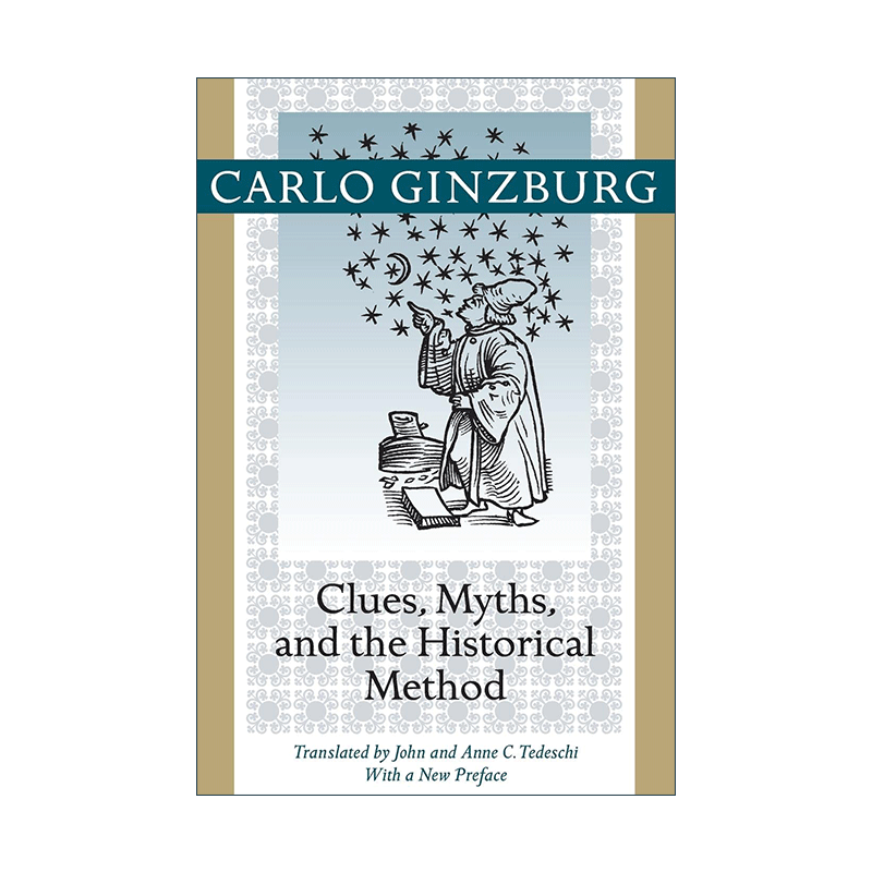 英文原版 Clues  Myths  and the Historical Method 线索 神话与历史方法 Carlo Ginzburg卡洛·金茨堡 英文版 进口英语原版书籍 - 图0