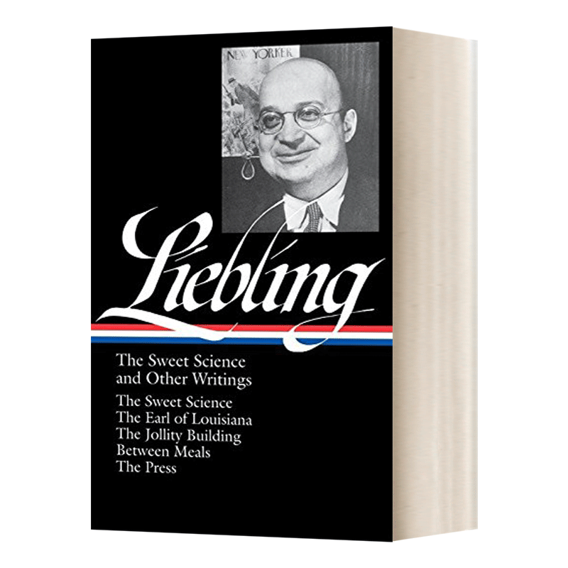 英文原版 A. J. Liebling AJ利布林 甜蜜的科学和其他著作 美国文库 英文版 进口英语原版书籍