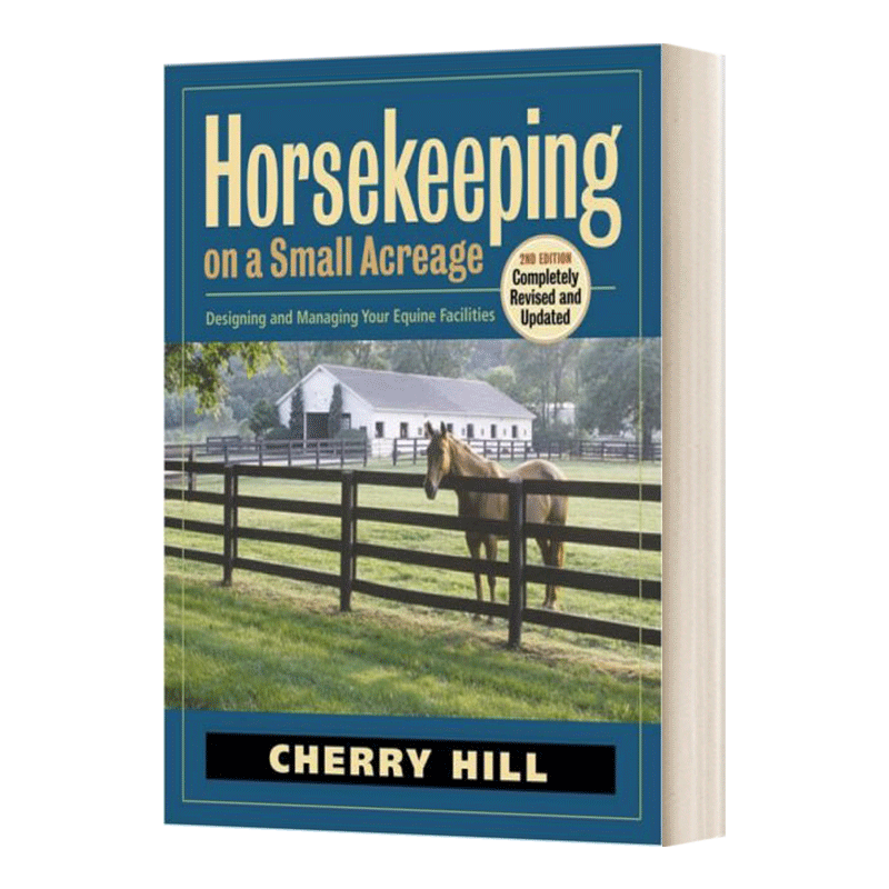 Horsekeeping On a Small Acreage 在一小块土地上养马进口原版英文书籍 - 图0