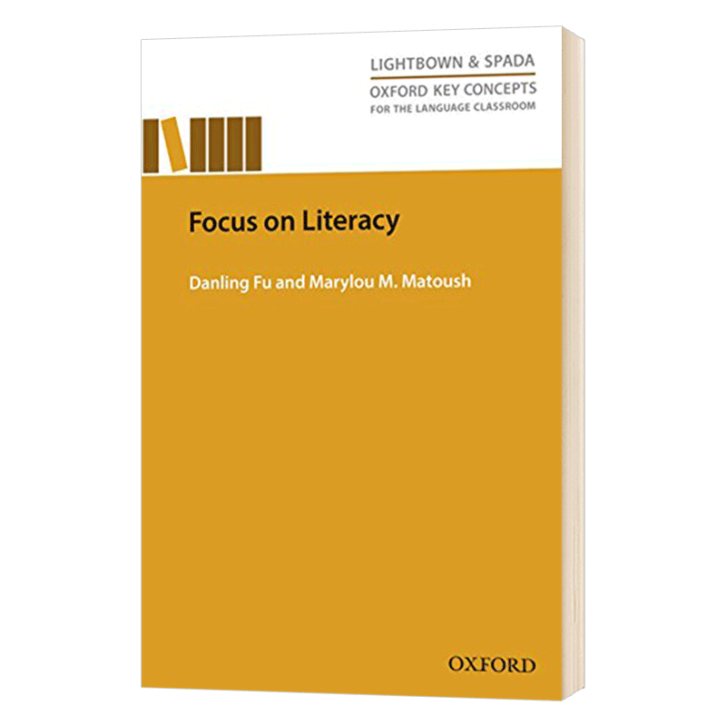 牛津研究型教学指导系列 读写教学 Oxford Key Concepts Focus On Literacy 英文版教师教学用书 教学方法研究 英文原版书 Oxford