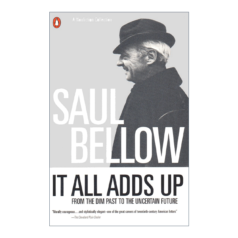 It All Adds Up 集腋成裘 Saul Bellow索尔·贝娄文集进口原版英文书籍 - 图0