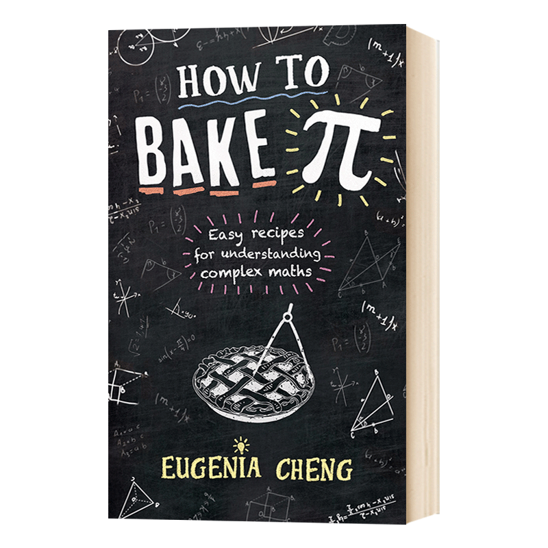 数学思维 How to Bake Pi 英文原版书籍 用数学思考万物 数学科普读物 数学思维解读事物背后的运行逻辑 进口英语书籍 郑乐隽