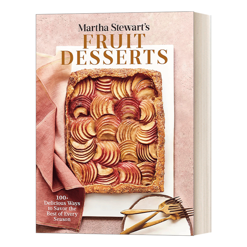 英文原版 Martha Stewart's Fruit Desserts 玛莎斯图尔特的水果甜点 100多种美味的方式来品尝每个季节的精华 精装 英文版 进口书