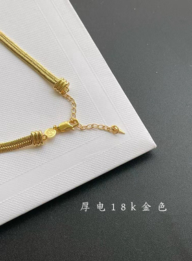 高货s925纯银项链厚电18k金宽扁蛇骨链百搭基础款叠戴锁骨链素链