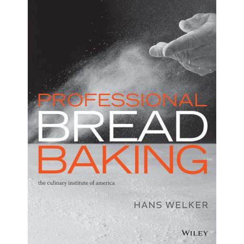 预订 Professional Bread Baking [Wiley酒店... [9781118435878]