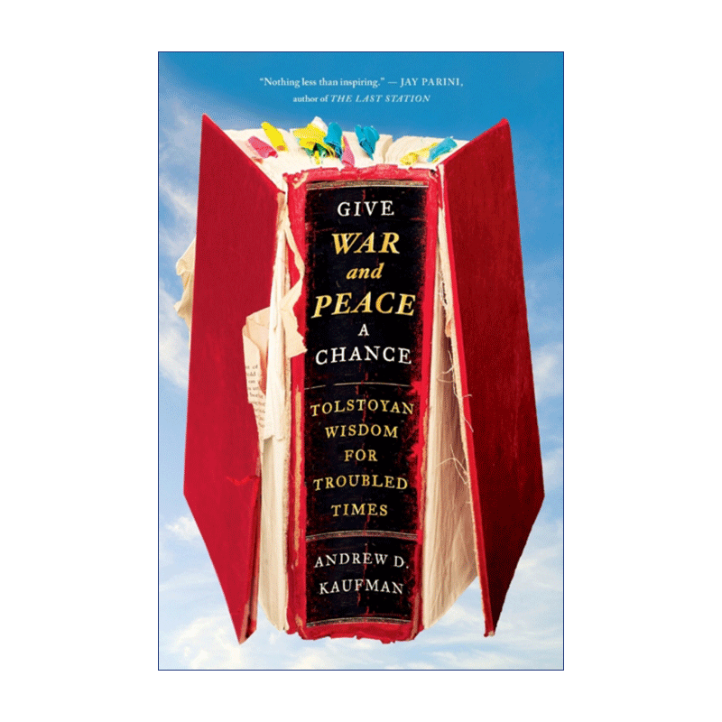 给战争与和平一个机会 英文原版 Give War and Peace a Chance 托尔斯泰的智慧 英文版 进口英语原版书籍