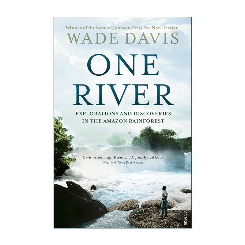 英文原版 One River 同一条河 亚马逊雨林的探索与发现 加拿大人类学家 民族植物学家韦德·戴维斯 英文版 进口英语原版书籍