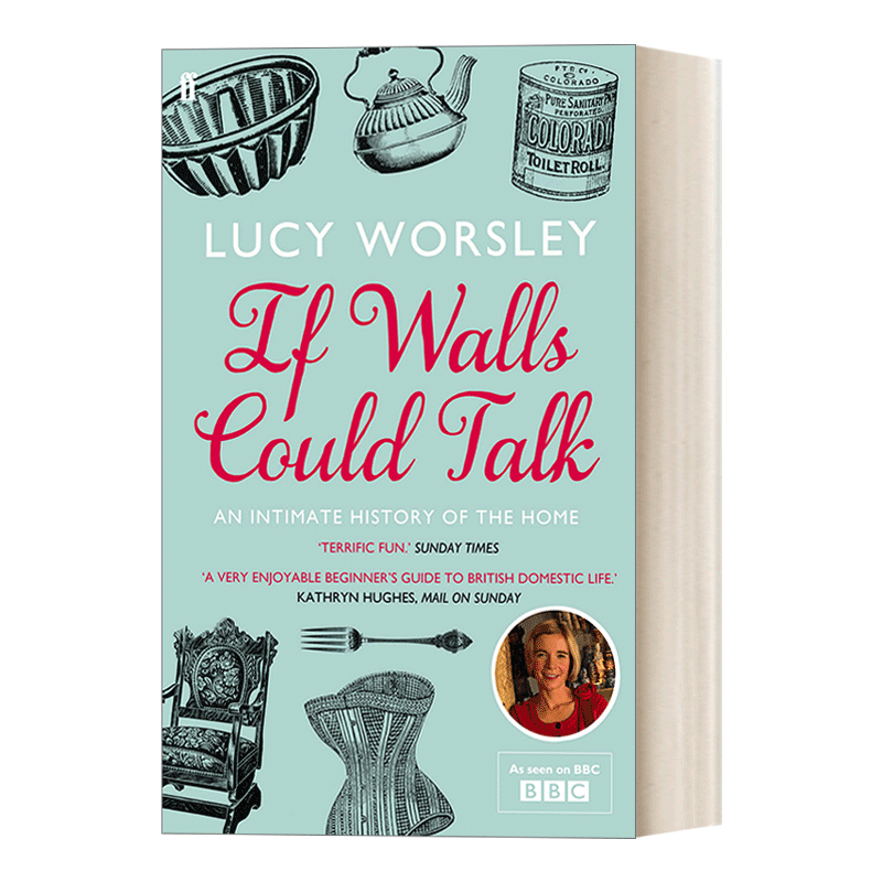 如果房子会说话 英文原版 If Walls Could Talk 一部家居变迁的历史 英国历史学家露西 沃斯利 英文版 进口英语原版书籍