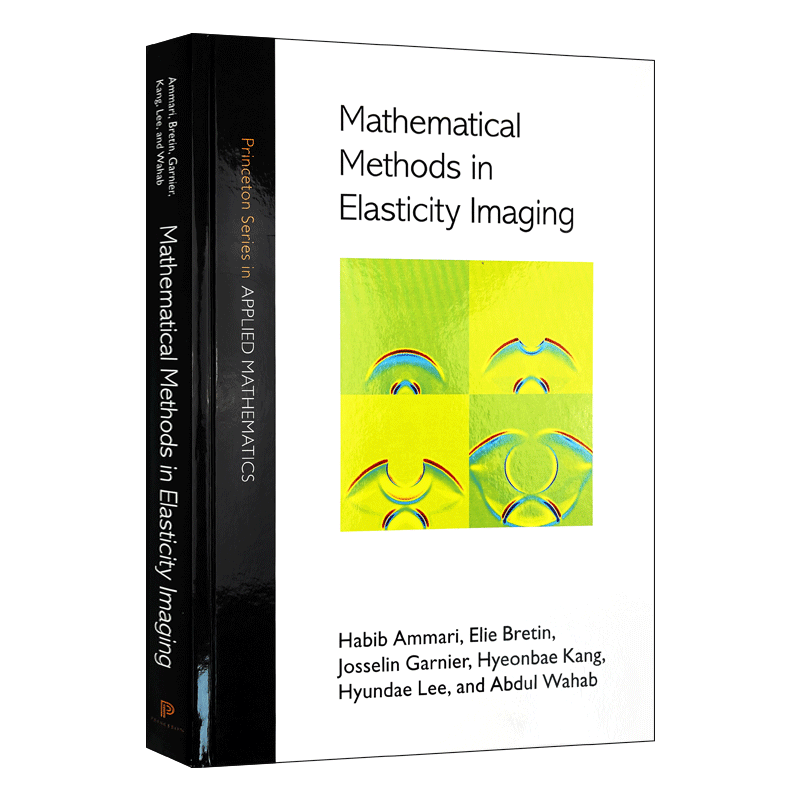 弹性成像数学方法 英文原版 Mathematical Methods in Elasticity Imaging 丛书 精装 英文版 进口英语原版书籍 - 图2