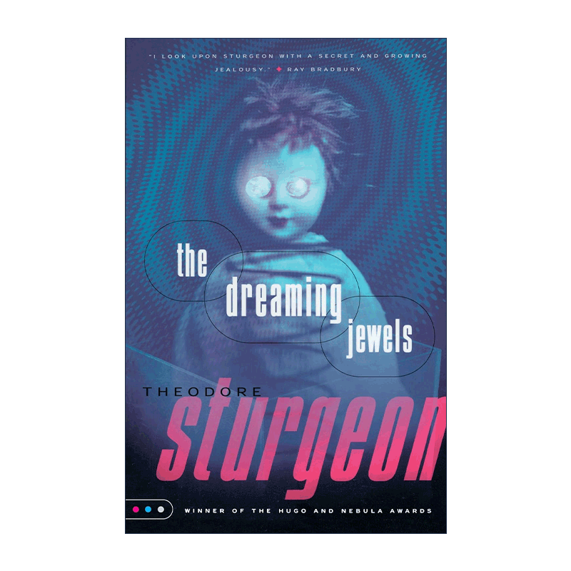 梦见的宝石 英文原版 The Dreaming Jewels 超人类作者 雨果奖得主Theodore Sturgeon 英文版 进口英语原版书籍